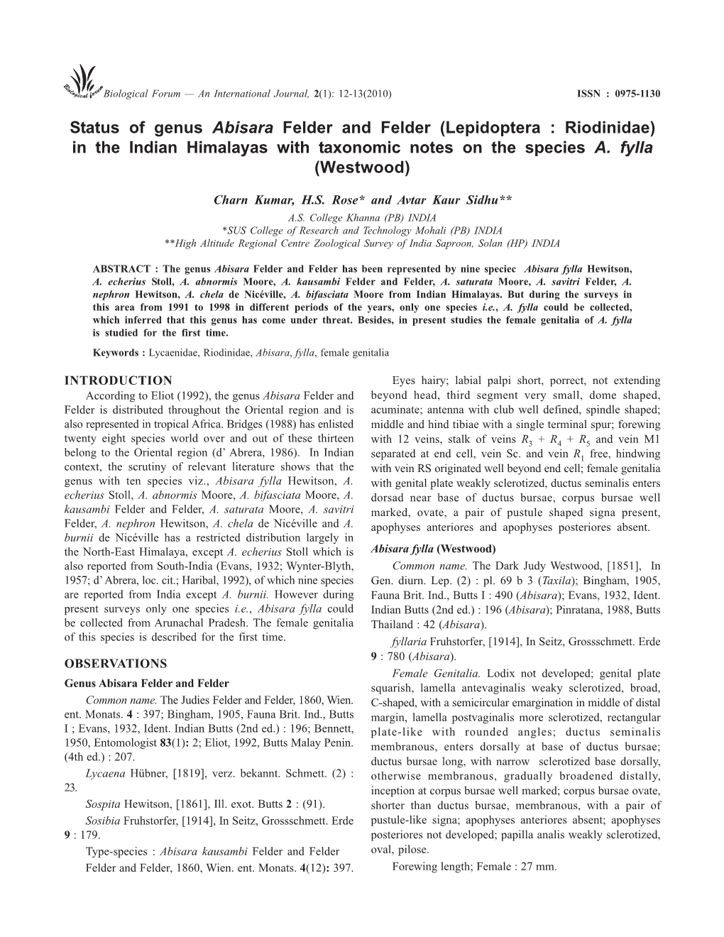 Status of Genus Abisara Felder and Felder (Lepidoptera : Riodinidae) in the Indian Himalayas with Taxonomic Notes on the Species A