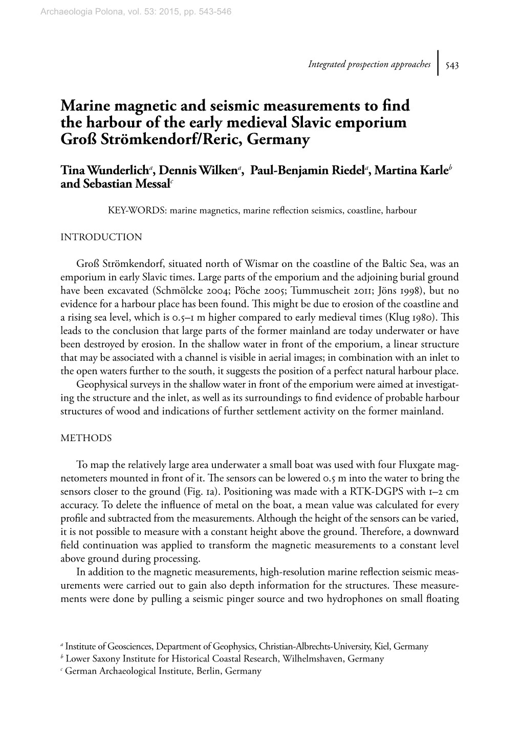 Marine Magnetic and Seismic Measurements to Find the Harbour of the Early Medieval Slavic Emporium Groß Strömkendorf/Reric, Germany