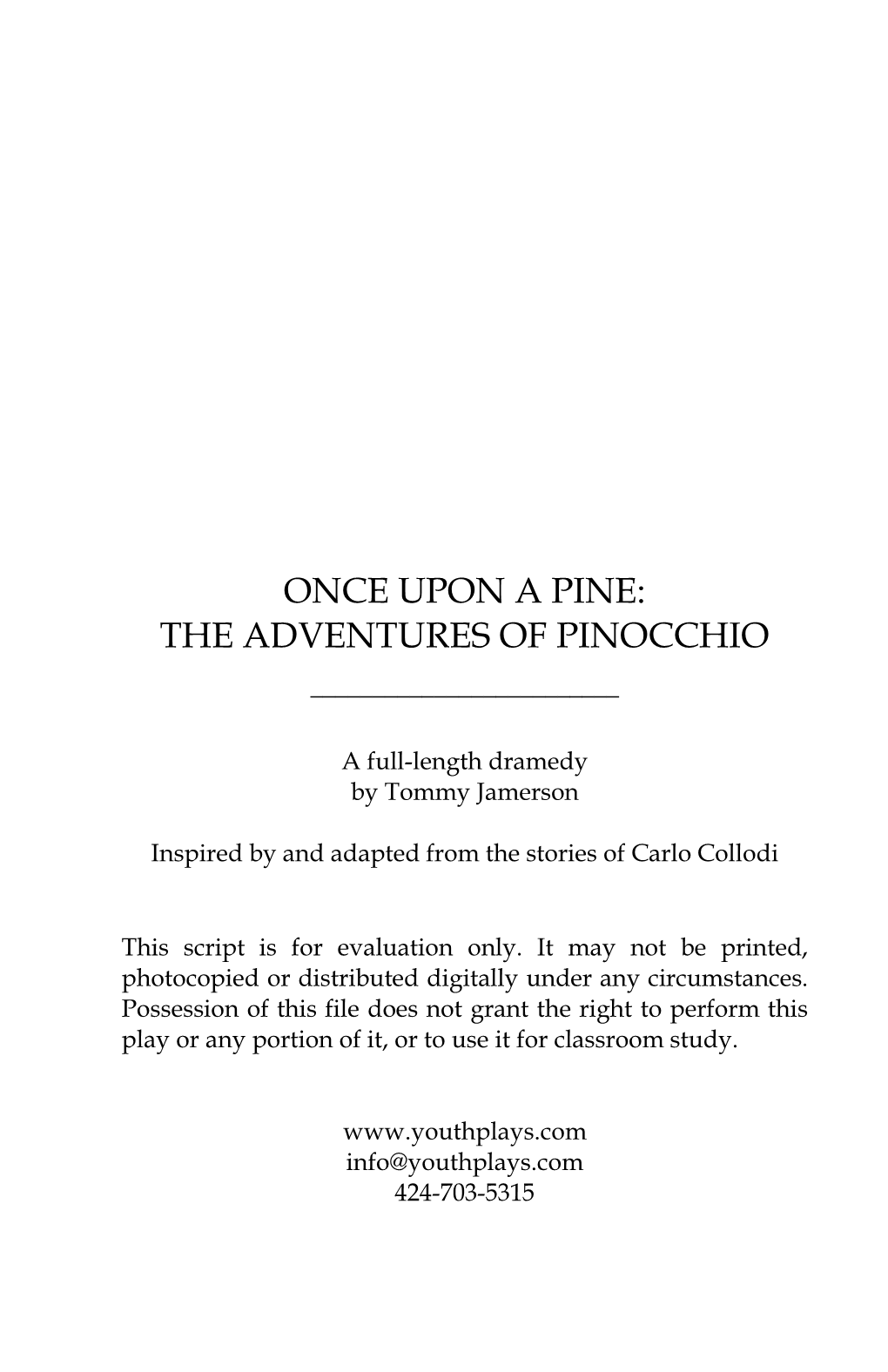 Once Upon a Pine: the Adventures of Pinocchio ______