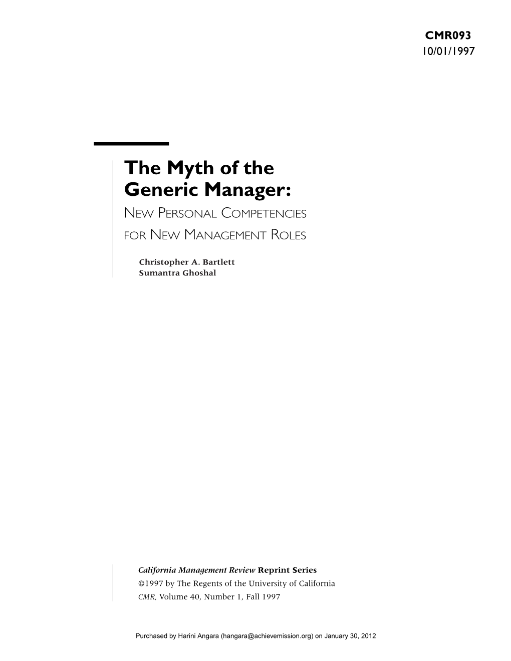 The Myth of the Generic Manager: NEW PERSONAL COMPETENCIES for NEW MANAGEMENT ROLES