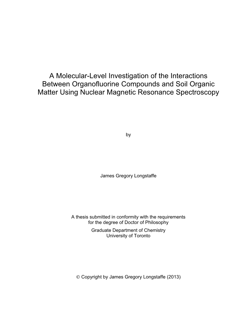 A Molecular-Level Investigation of the Interactions Between Organofluorine Compounds and Soil Organic Matter Using Nuclear Magnetic Resonance Spectroscopy