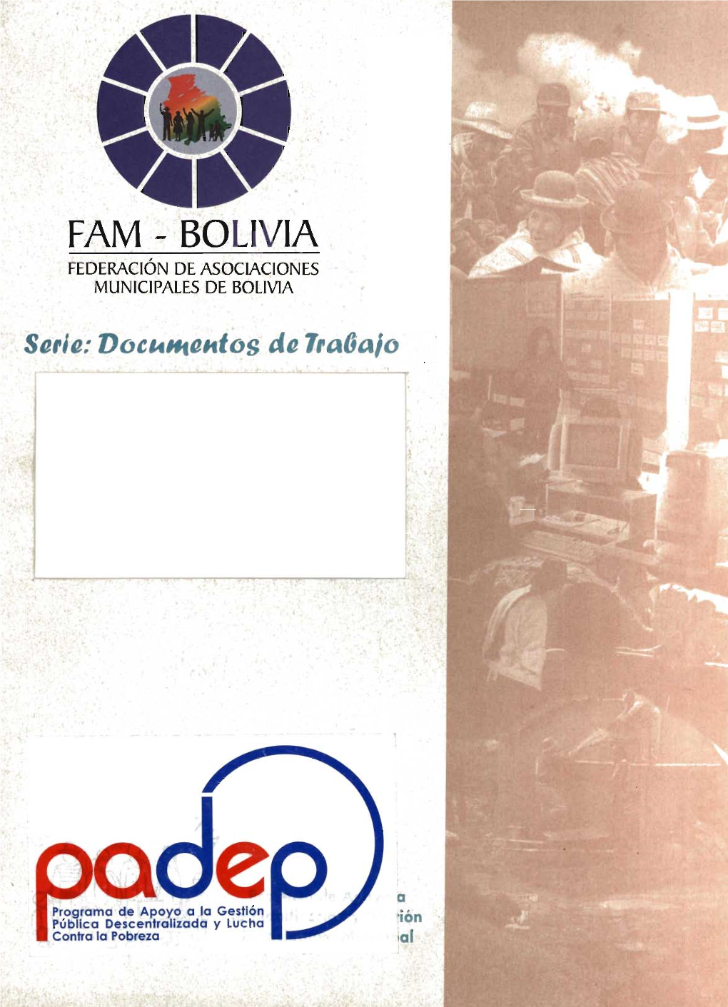 En Sica Sica, Bolivia Documento De Trabajo - Agosto 2002 Con El Apoyo De: Cooperación Técnica Alemana