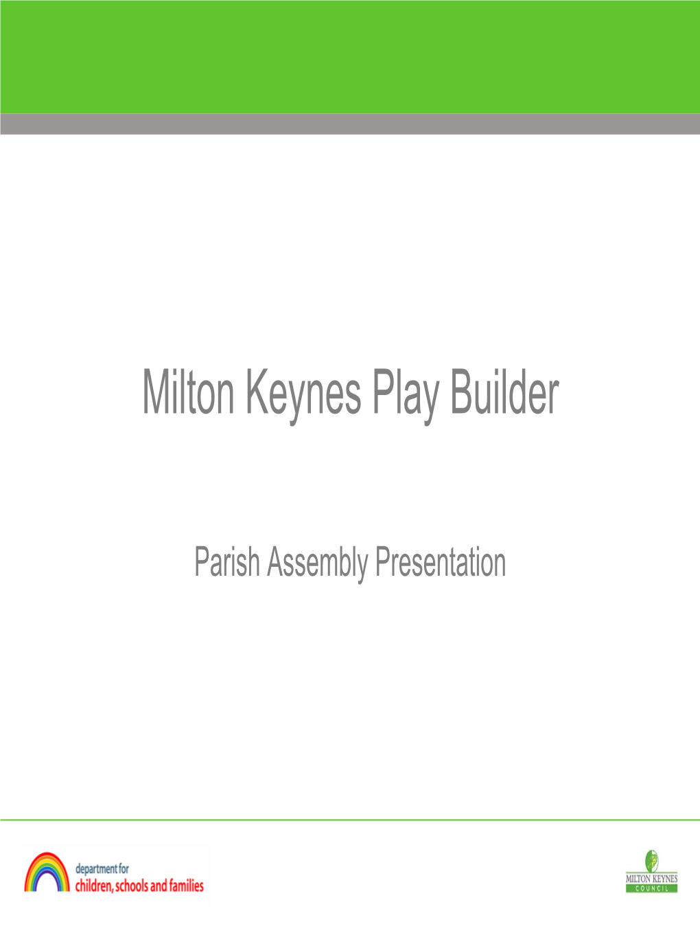 Milton Keynes Play Builder