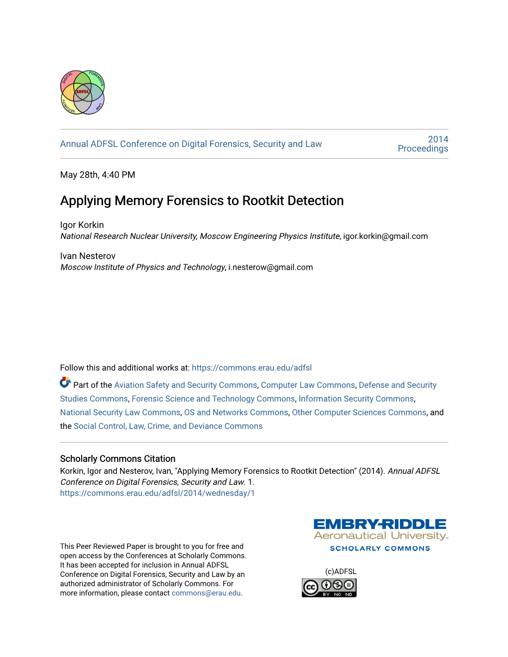 Applying Memory Forensics to Rootkit Detection