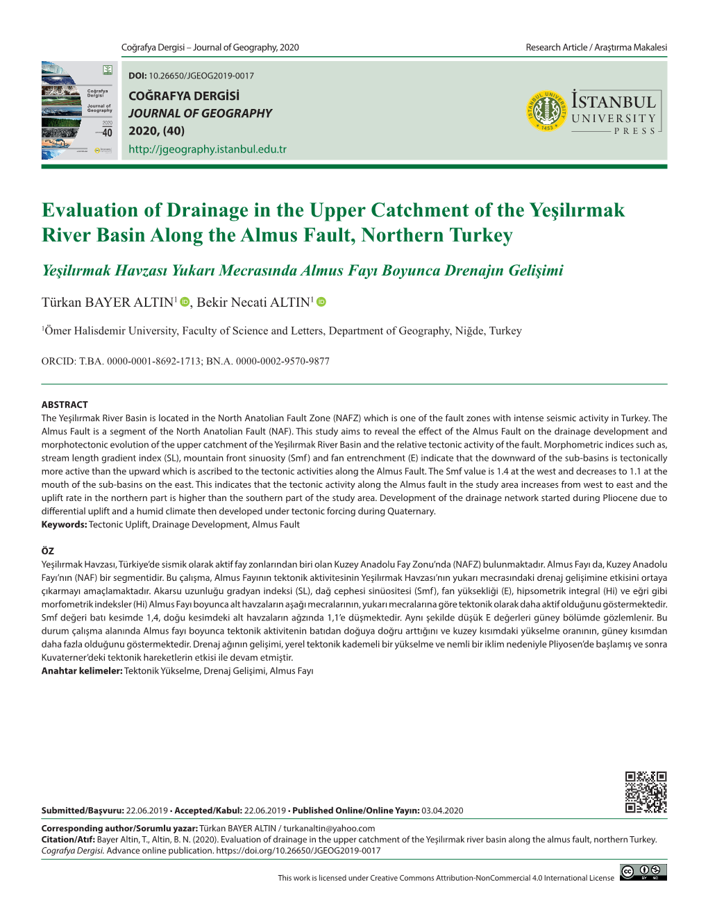 Evaluation of Drainage in the Upper Catchment of the Yeşilırmak River Basin Along the Almus Fault, Northern Turkey