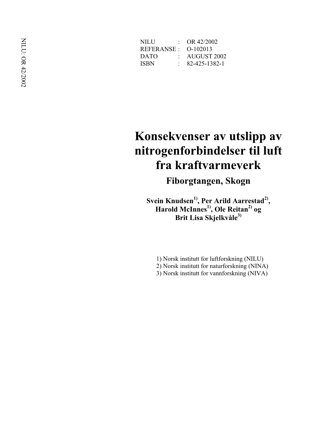 Konsekvenser Av Utslipp Av Nitrogenforbindelser Til Luft Fra Kraftvarmeverk Fiborgtangen, Skogn