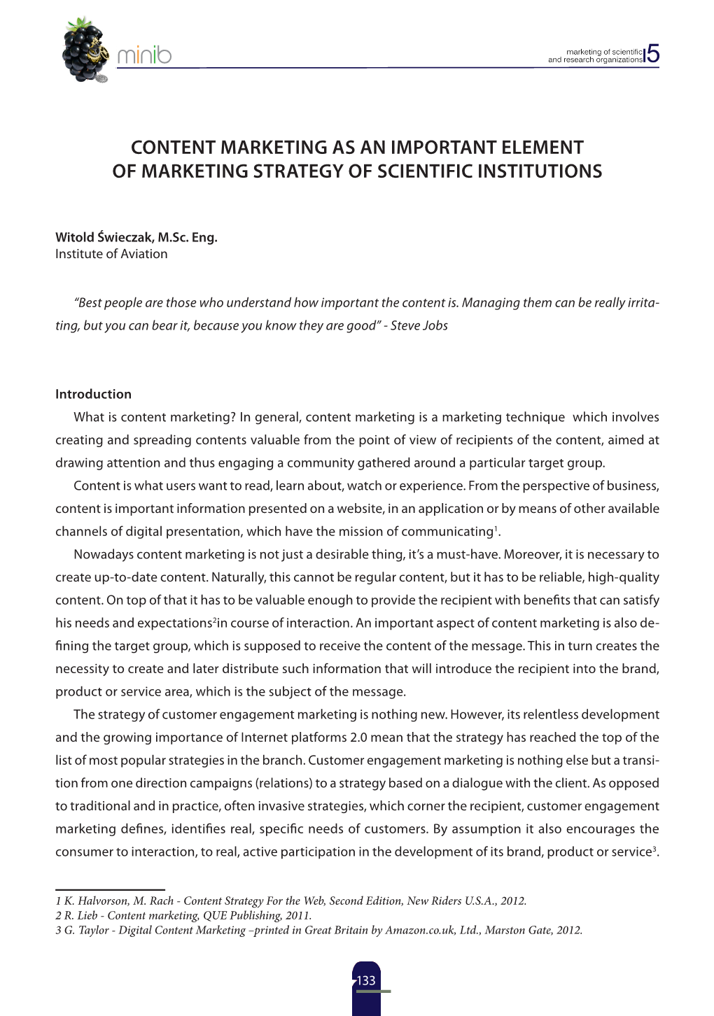 Content Marketing As an Important Element of Marketing Strategy of Scientific Institutions
