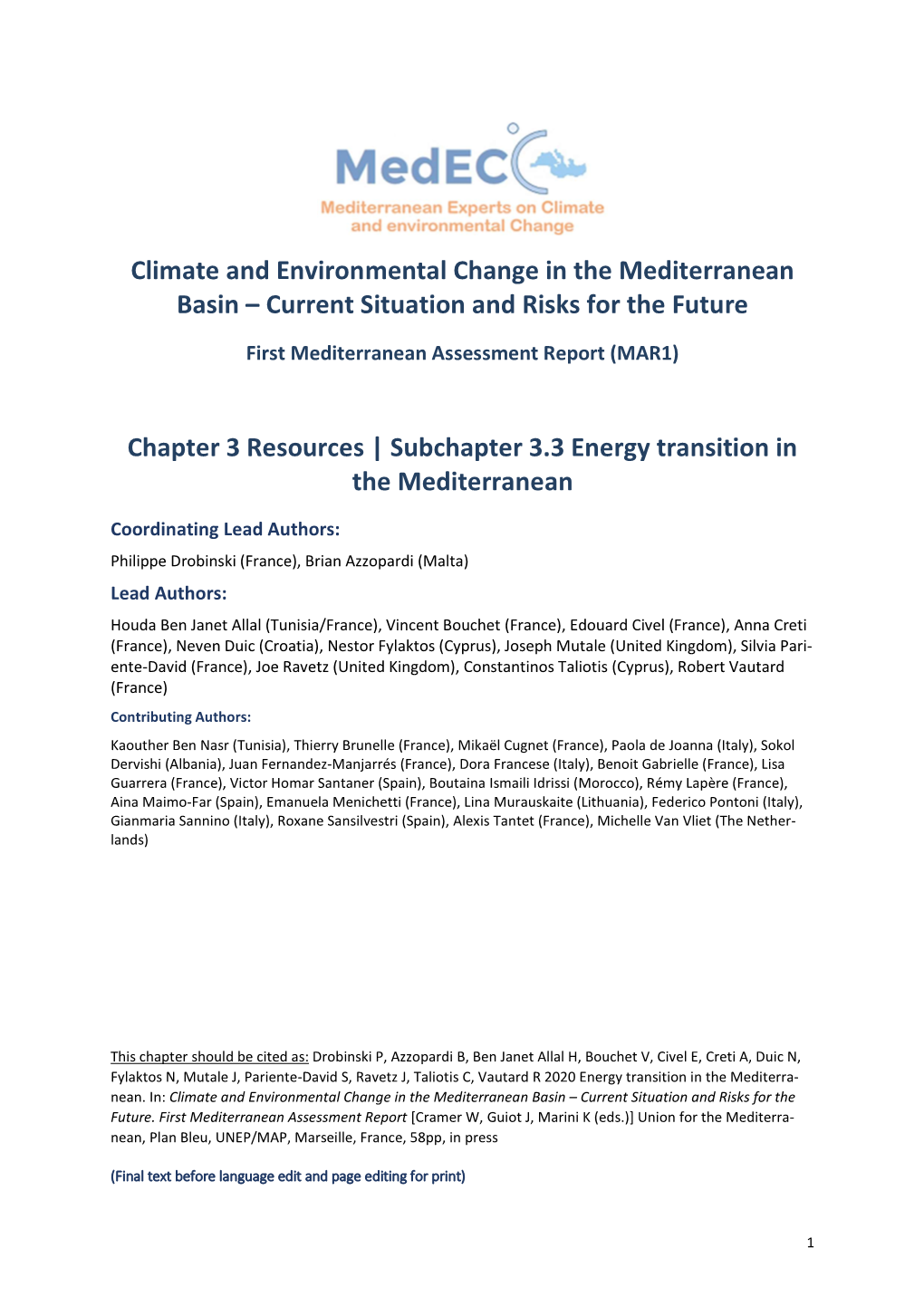 Climate and Environmental Change in the Mediterranean Basin – Current Situation and Risks for the Future