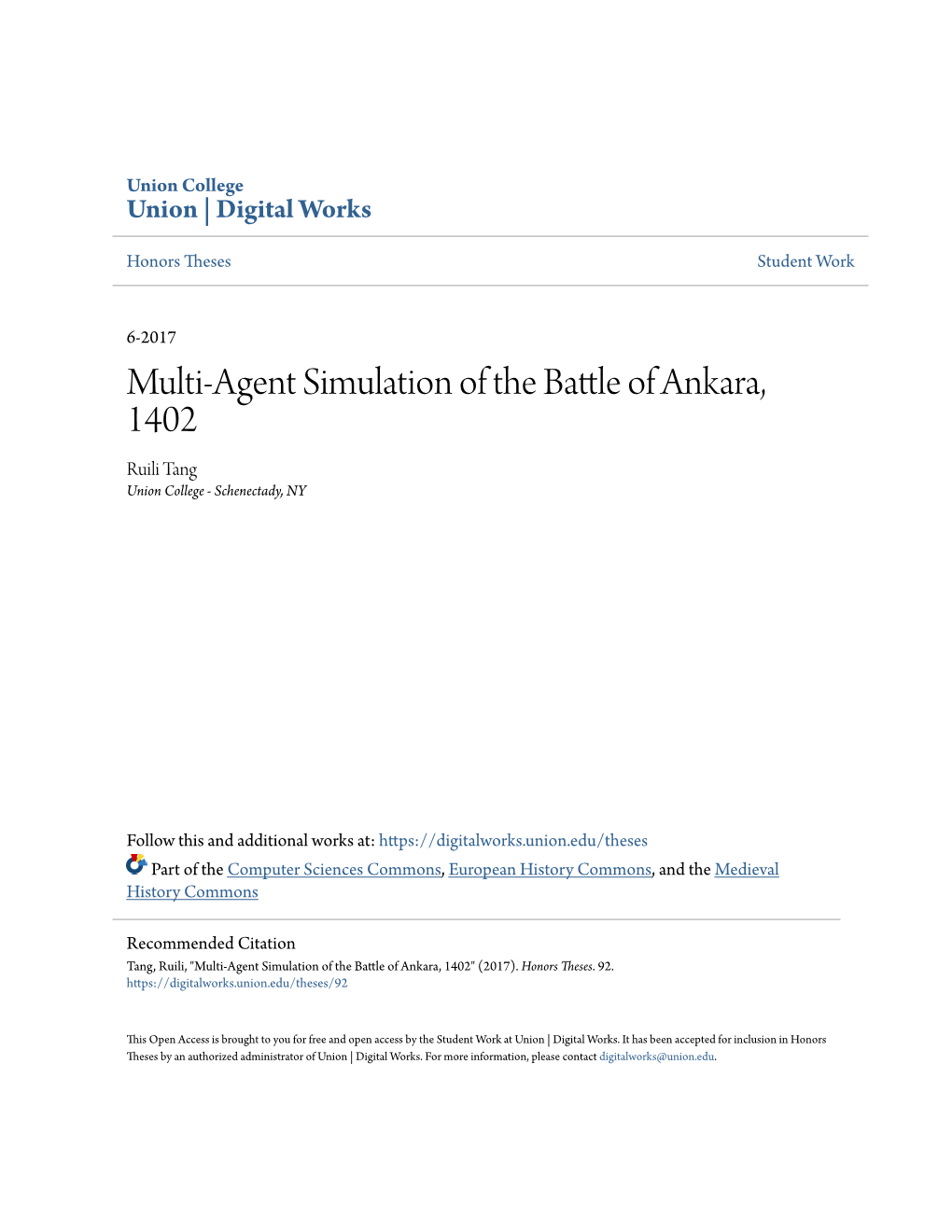 Multi-Agent Simulation of the Battle of Ankara, 1402 Ruili Tang Union College - Schenectady, NY