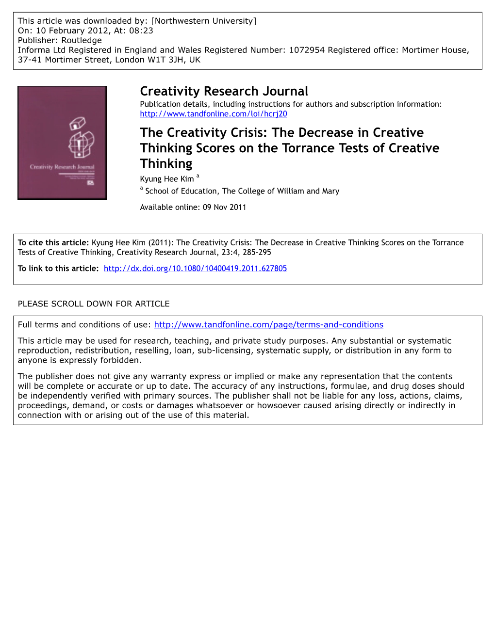 Creativity Research Journal the Creativity Crisis: the Decrease In
