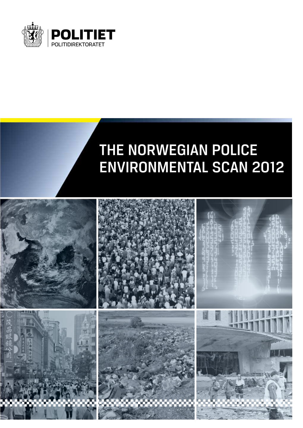 The Norwegian Police Environmental Scan 2012