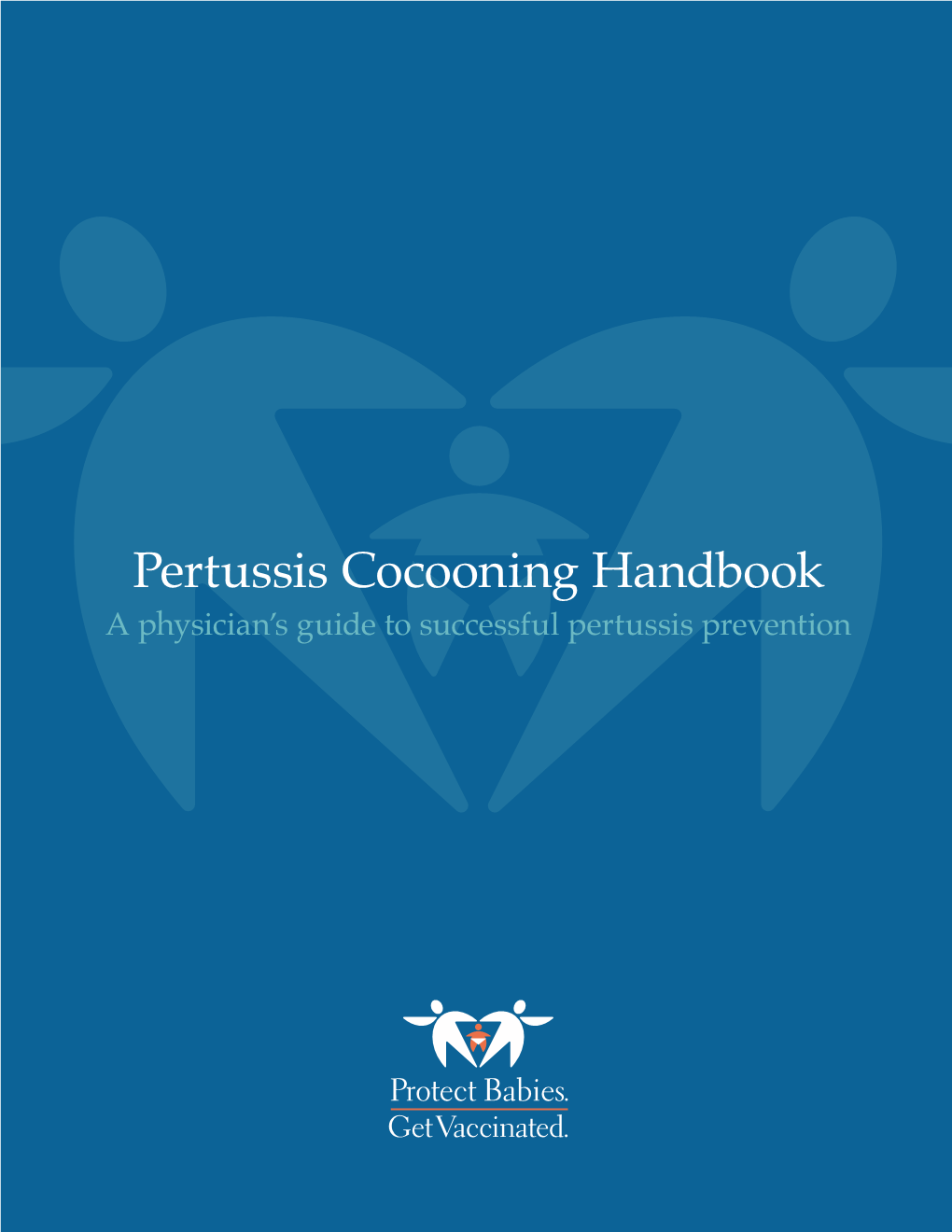 Pertussis Cocooning Handbook