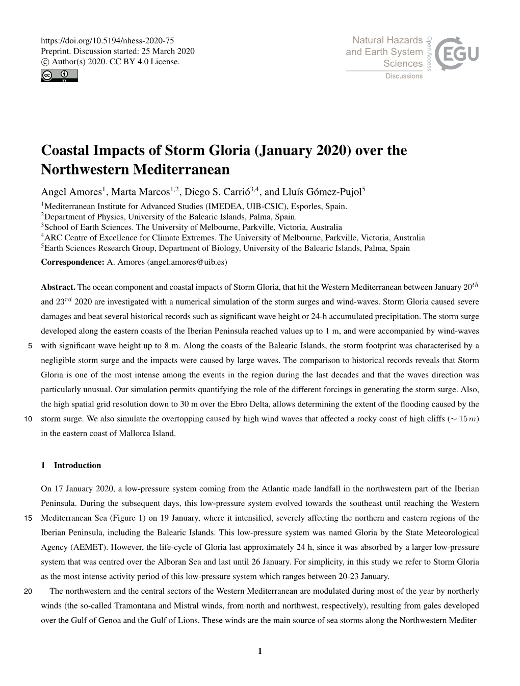 Coastal Impacts of Storm Gloria (January 2020) Over the Northwestern Mediterranean Angel Amores1, Marta Marcos1,2, Diego S