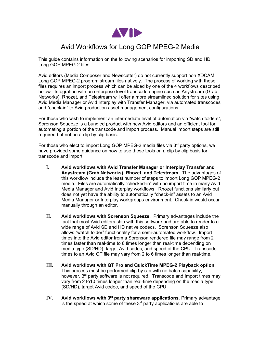 Avid Workflows for Long GOP MPEG-2 Media