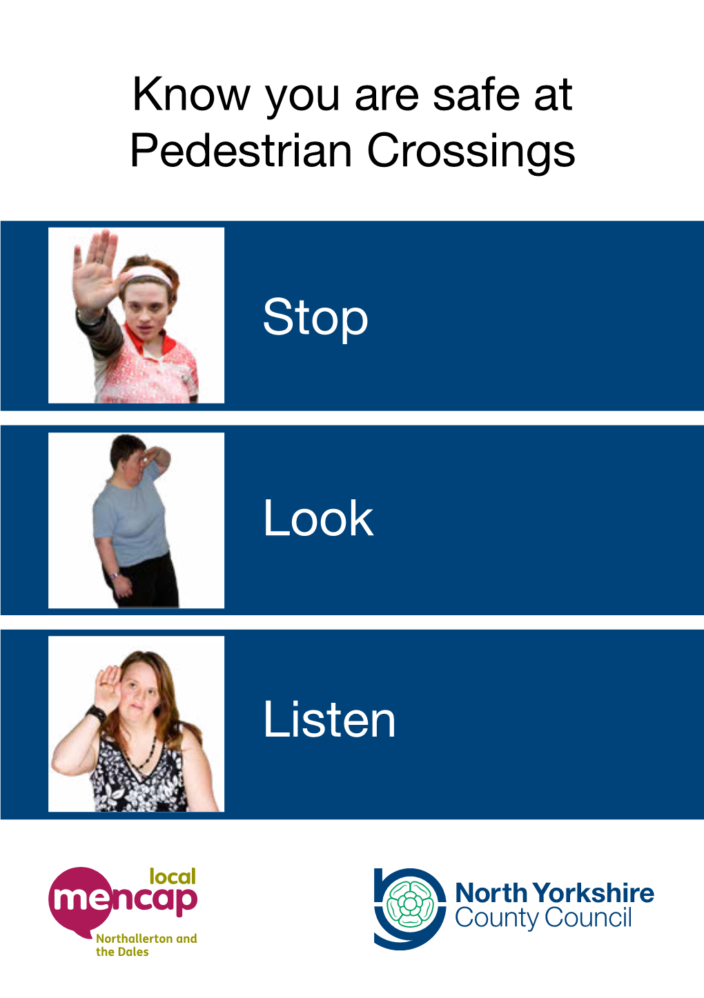 Know You Are Safe at Pedestrian Crossings