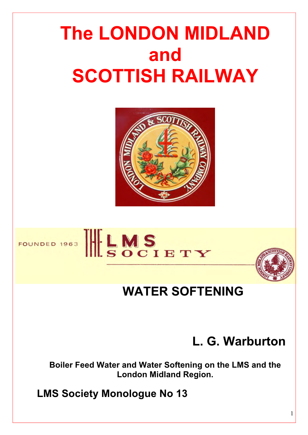 Boiler Feed Water and Water Softening on the LMS and the London Midland Region