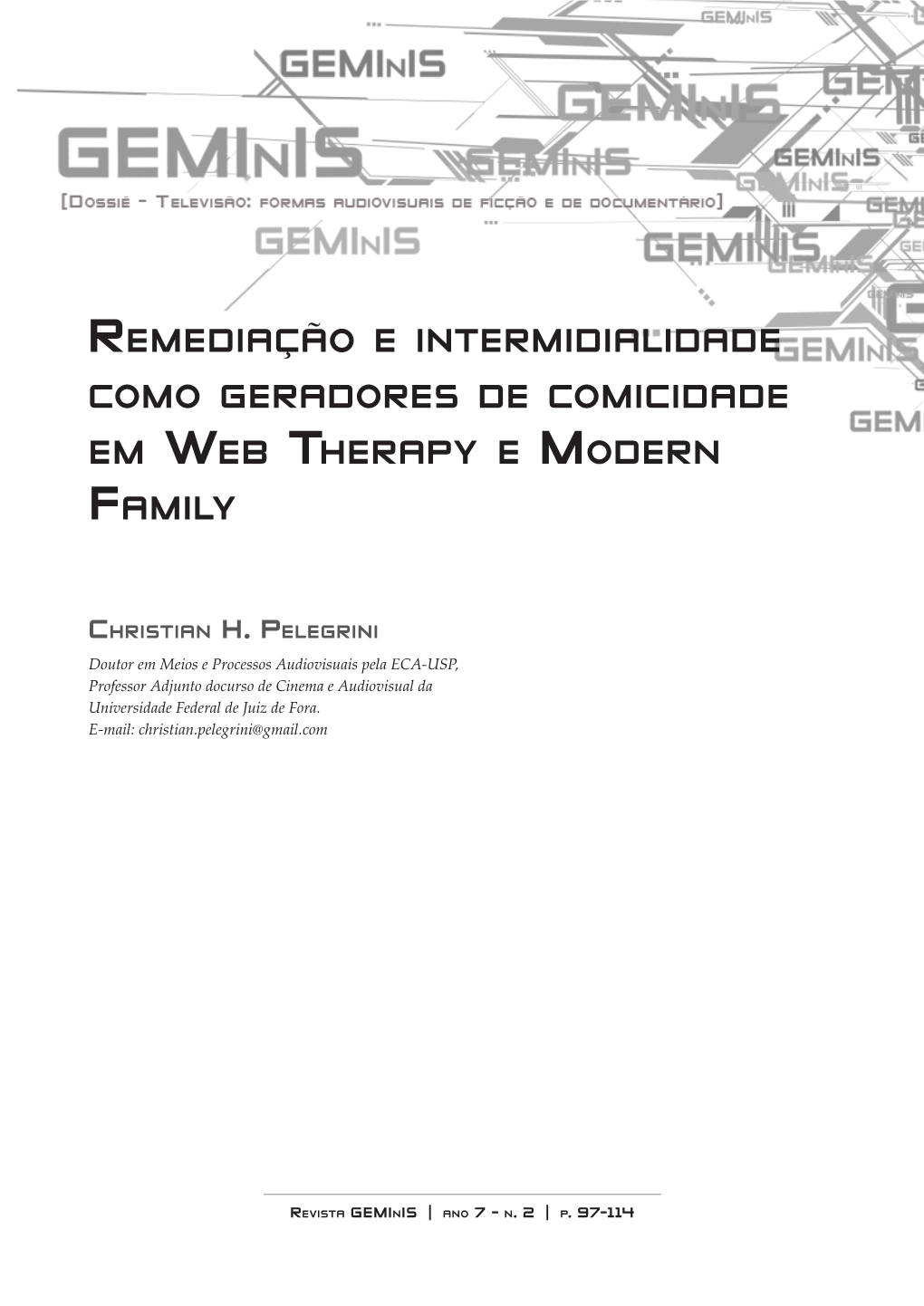 Remediação E Intermidialidade Como Geradores De Comicidade Em Web Therapy E Modern Family