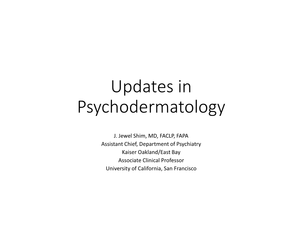 Updates in Psychodermatology