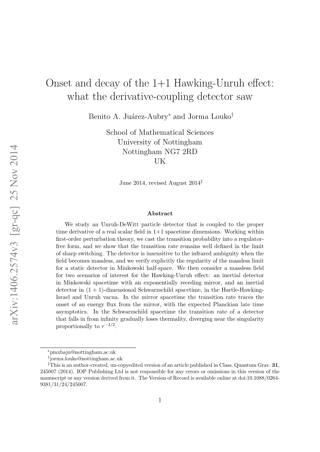 Onset and Decay of the 1+1 Hawking-Unruh Effect