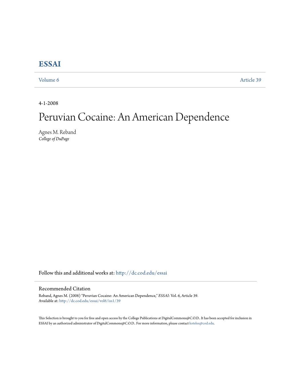 Peruvian Cocaine: an American Dependence Agnes M