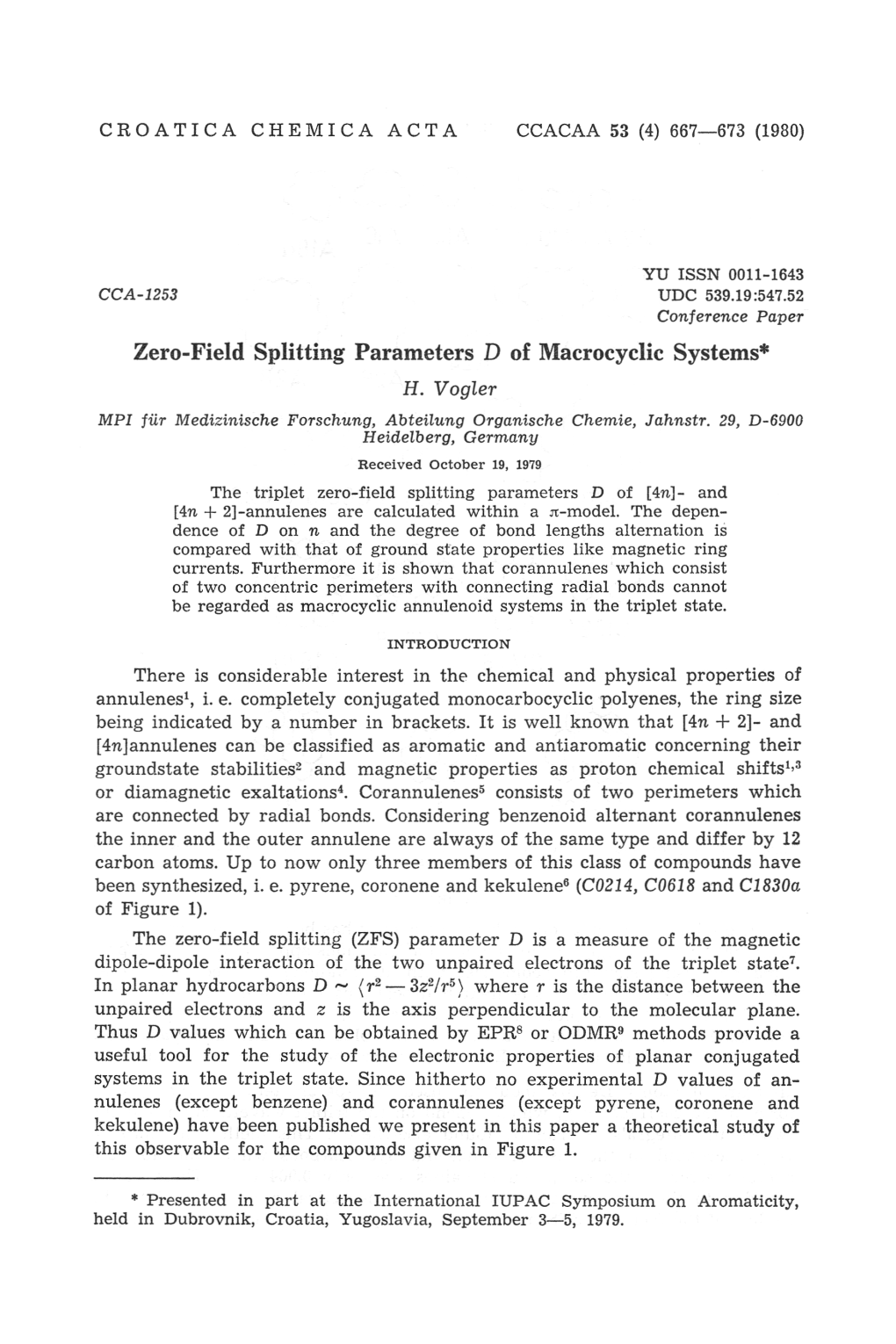 Zero-Field Splitting Parameters D of Macrocyclic Systems* H