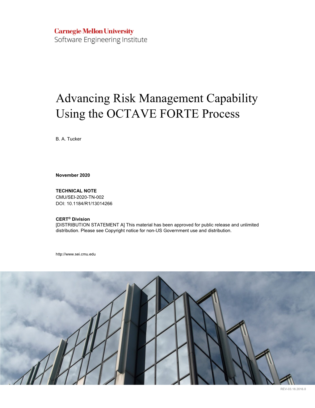 Advancing Risk Management Capability Using the OCTAVE FORTE Process