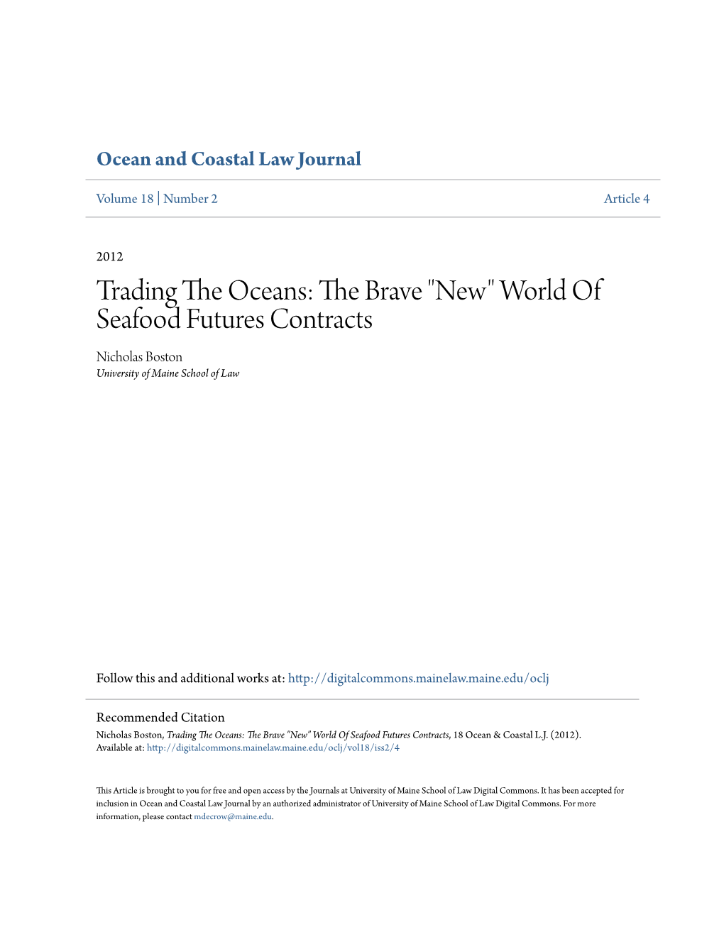 Trading the Oceans: the Brave "New" World of Seafood Futures Contracts, 18 Ocean & Coastal L.J
