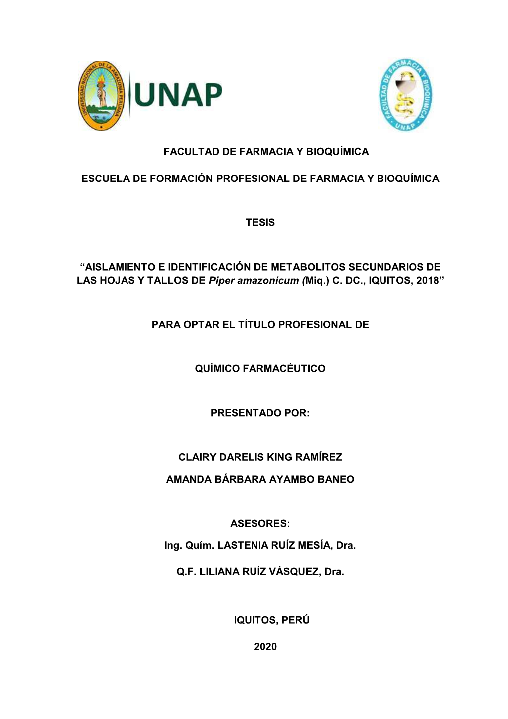 AISLAMIENTO E IDENTIFICACIÓN DE METABOLITOS SECUNDARIOS DE LAS HOJAS Y TALLOS DE Piper Amazonicum (Miq.) C