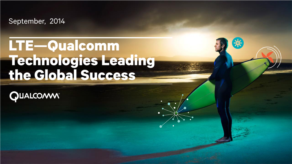 LTE—Qualcomm Technologies Leading the Global Success