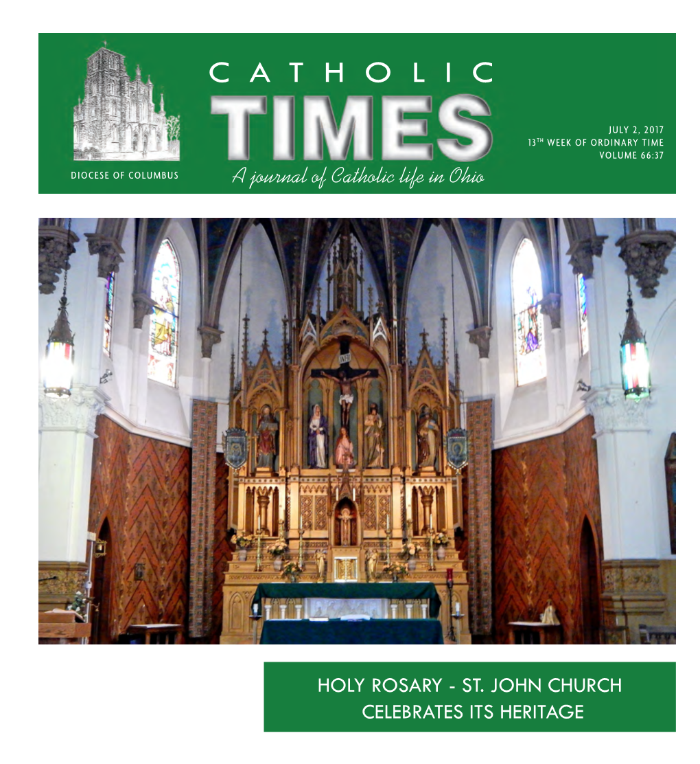 JULY 2, 2017 13TH WEEK of ORDINARY TIME VOLUME 66:37 DIOCESE of COLUMBUS a Journal of Catholic Life in Ohio