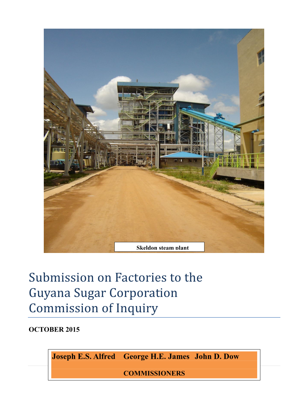 Submission on Factories to the Guyana Sugar Corporation Commission of Inquiry