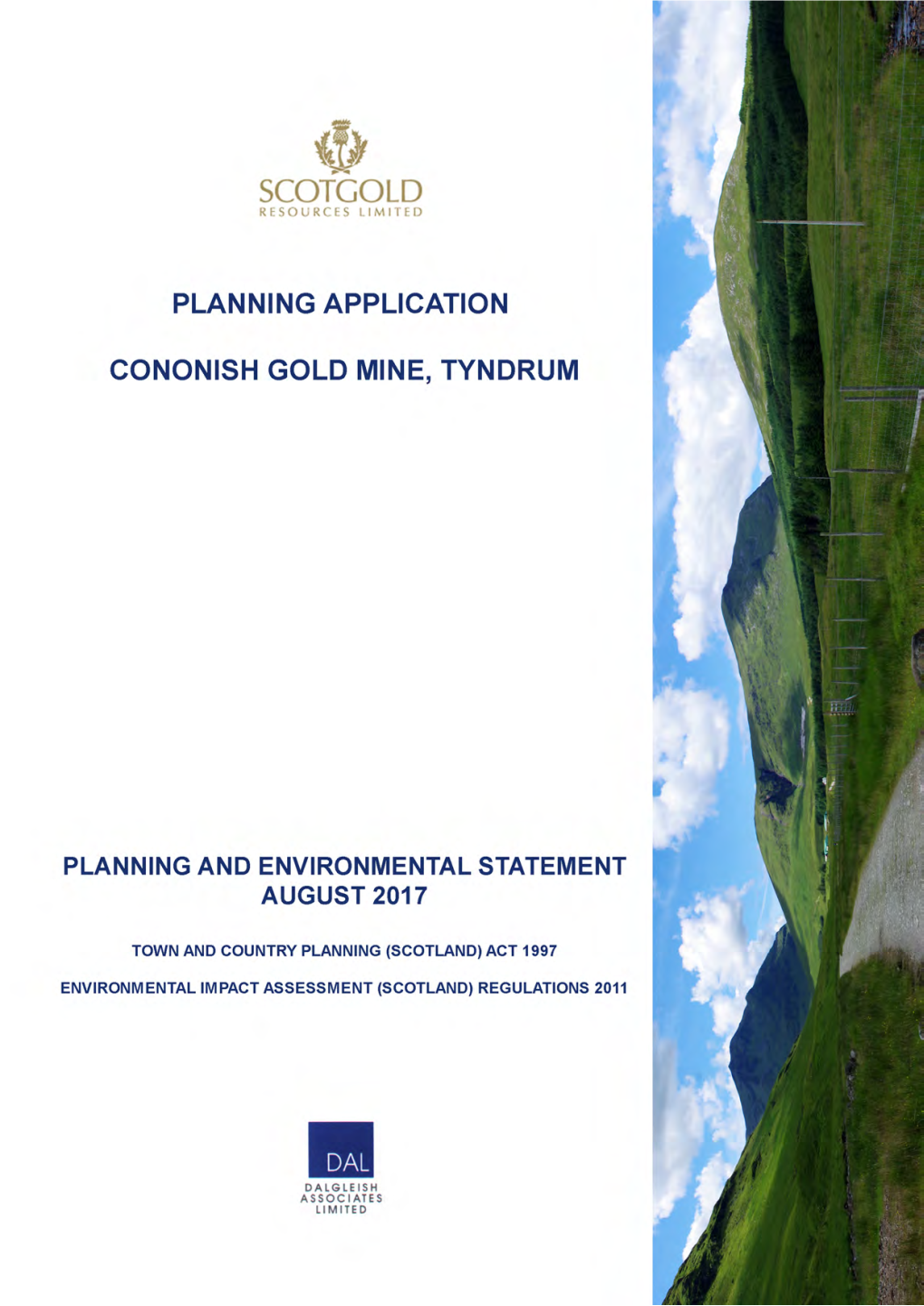 Scotgold Cononish Gold Mine. Planning