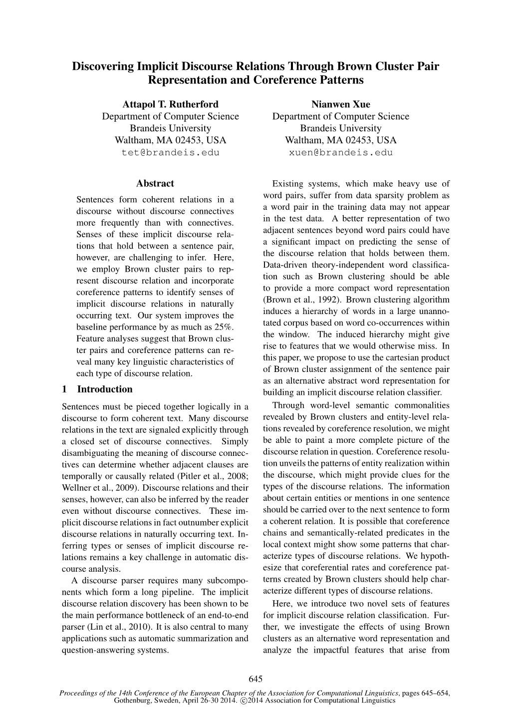 Discovering Implicit Discourse Relations Through Brown Cluster Pair Representation and Coreference Patterns