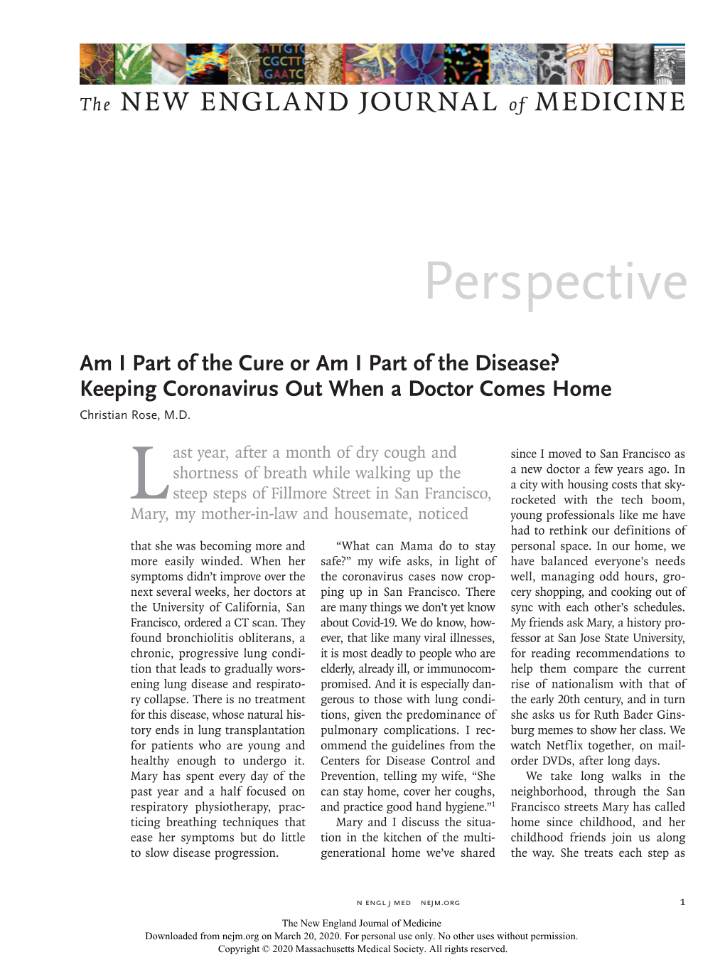 Am I Part of the Cure Or Am I Part of the Disease? Keeping Coronavirus out When a Doctor Comes Home Christian Rose, M.D.​​