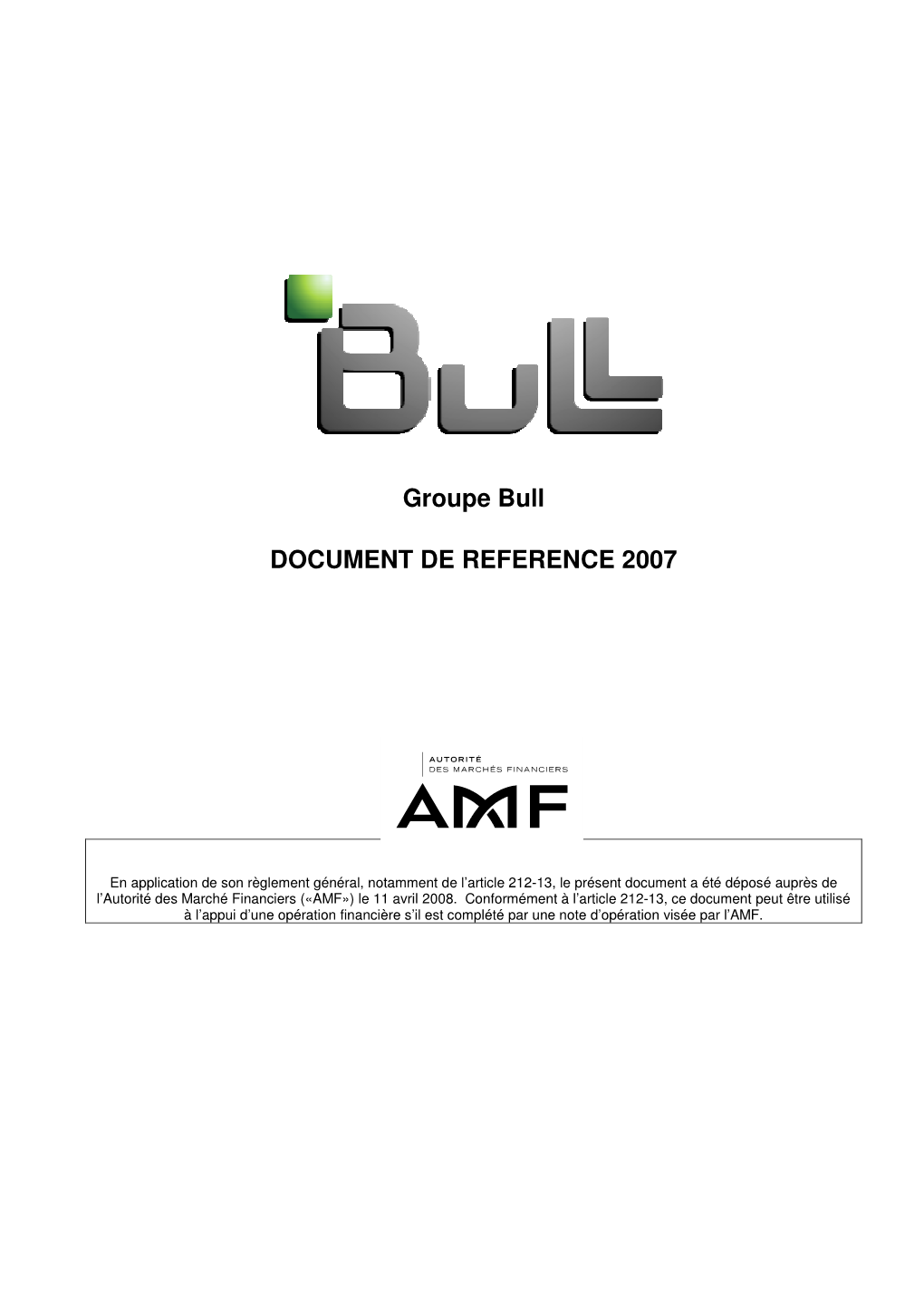 Groupe Bull DOCUMENT DE REFERENCE 2007
