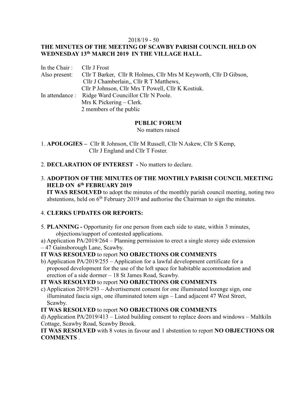 2018/19 - 50 the MINUTES of the MEETING of SCAWBY PARISH COUNCIL HELD on WEDNESDAY 13Th MARCH 2019 in the VILLAGE HALL