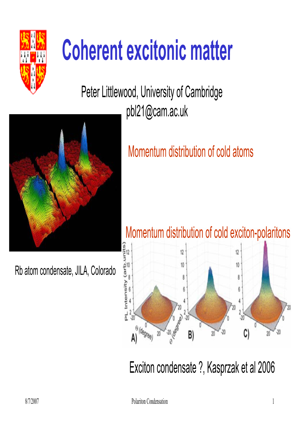 Bose Condensation of Excitons, Optical Coherence and Lasers