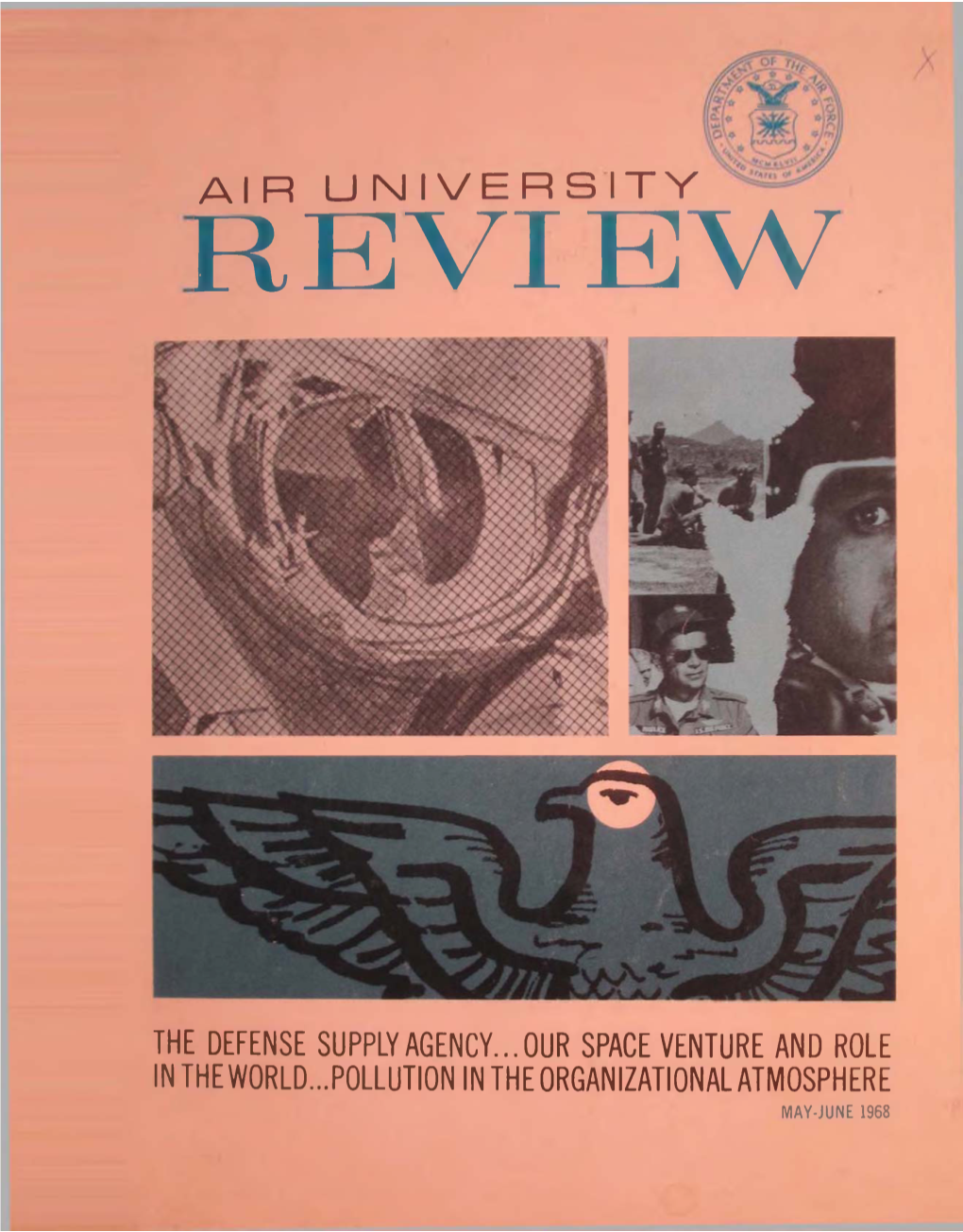 Air University Review: May-June 1968 Volume XIX, No. 4