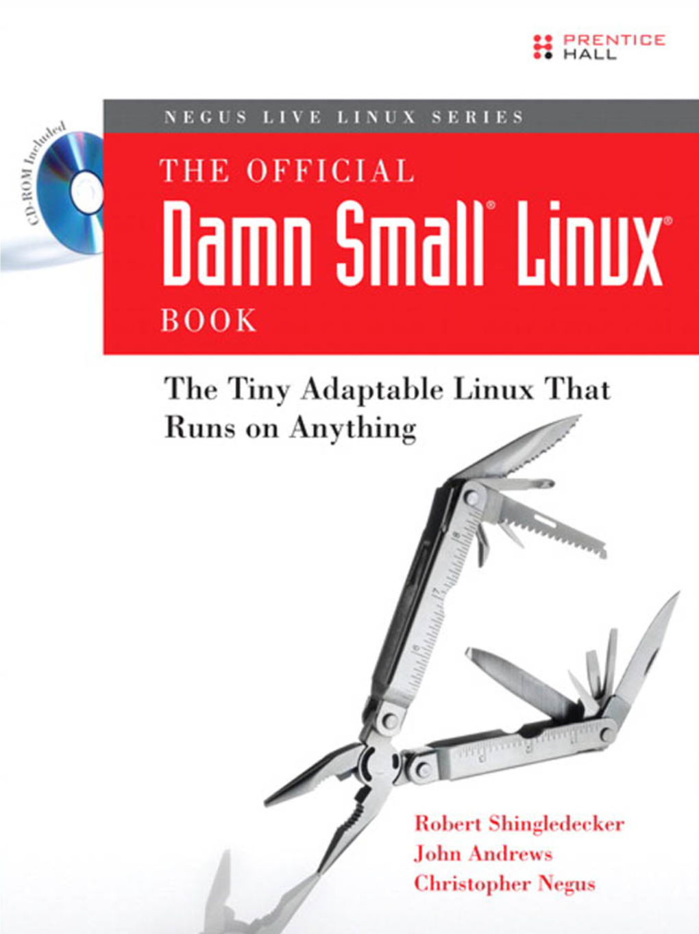 The Official Damn Small Linux® Book NEGUS LIVE LINUX SERIES