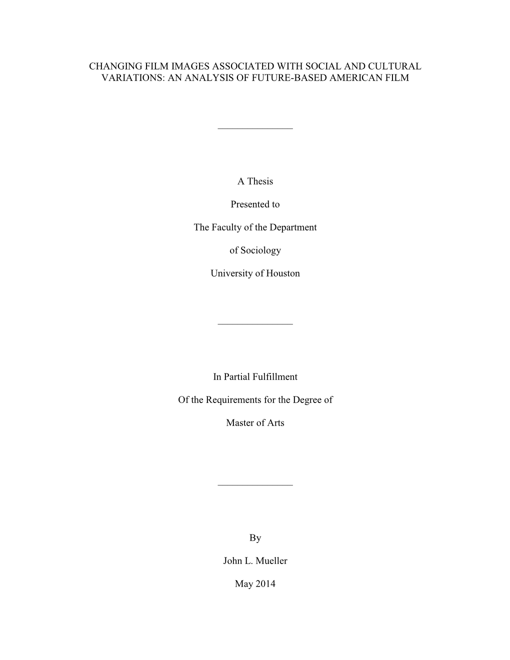 Changing Film Images Associated with Social and Cultural Variations: an Analysis of Future-Based American Film