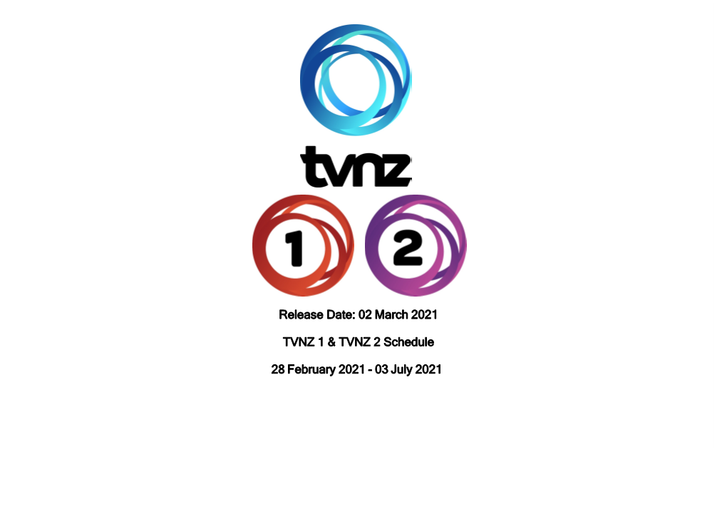 02 March 2021 TVNZ 1 & TVNZ 2 Schedule 28