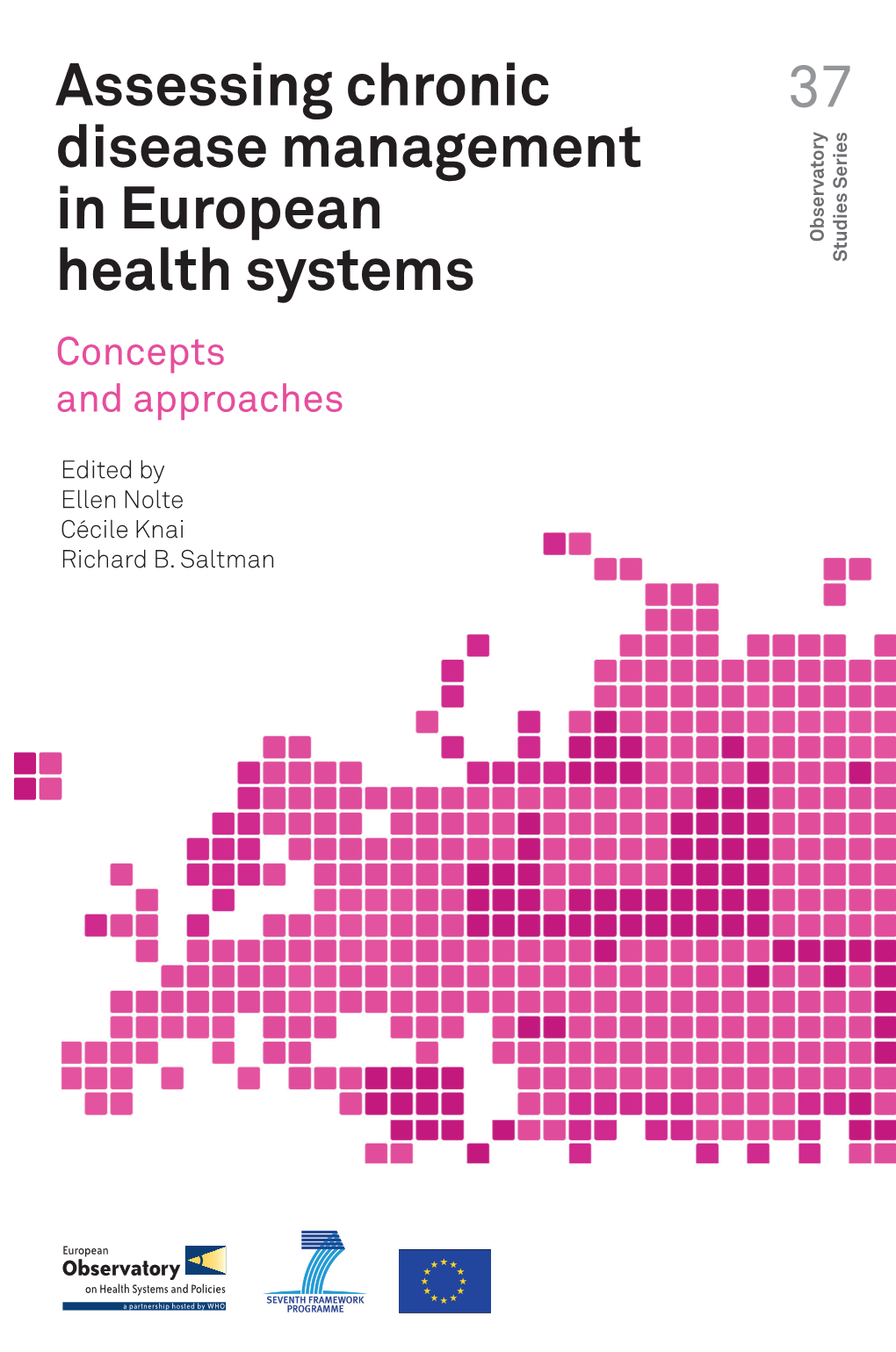 Assessing Chronic Disease Management in European Health