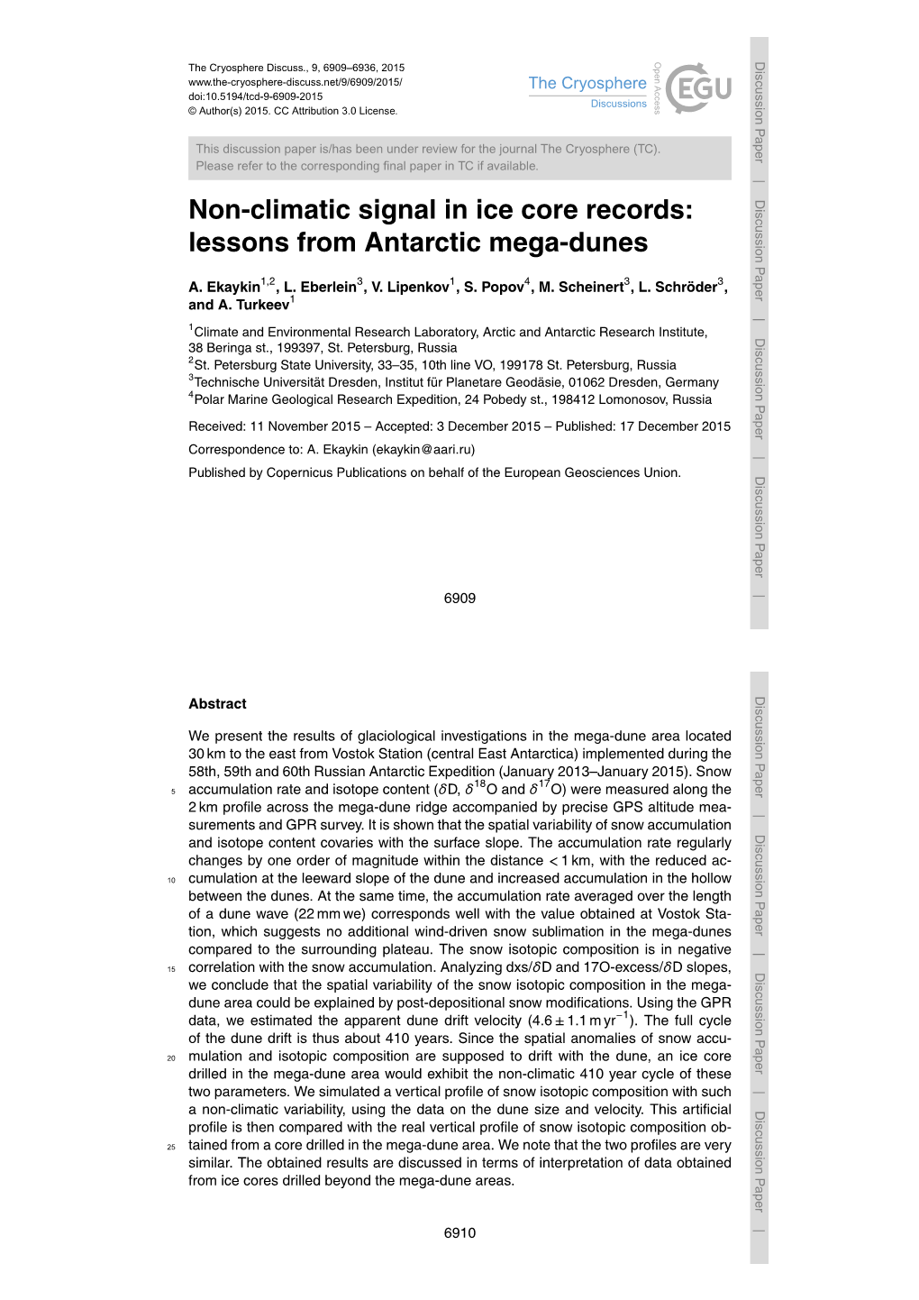 Non-Climatic Signal in Ice Core Records: Lessons from Antarctic Mega-Dunes