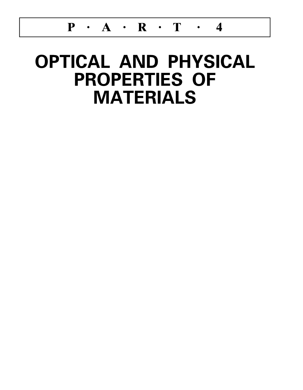 Optical and Physical Properties of Materials Chapter 33 Properties of Crystals and Glasses