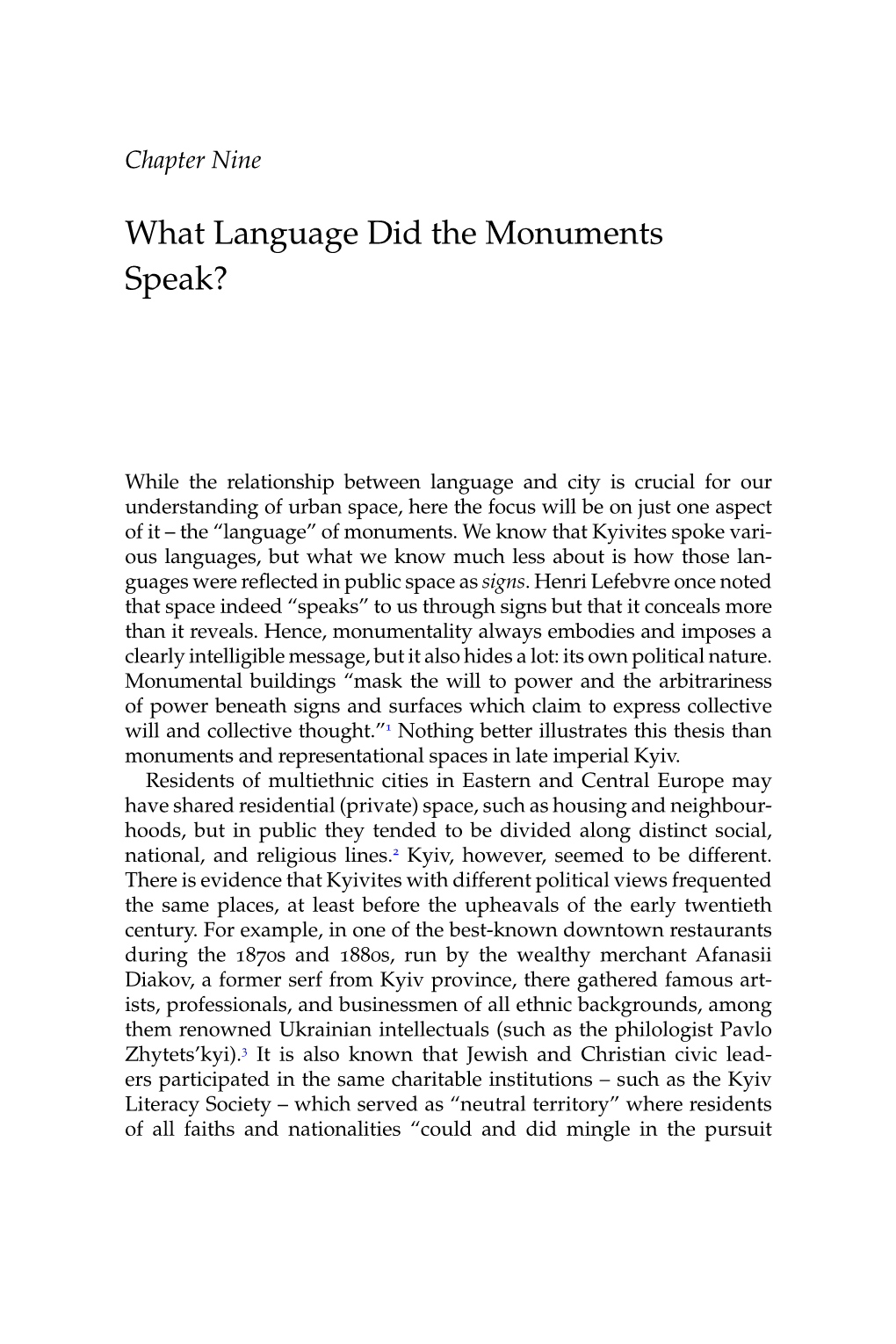 What Language Did the Monuments Speak?