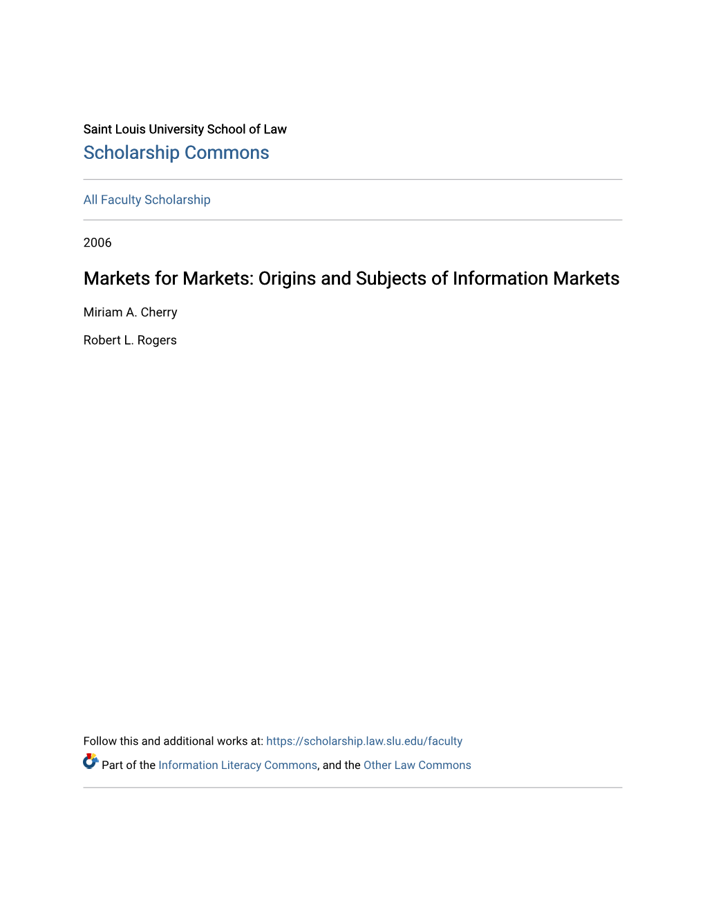 Markets for Markets: Origins and Subjects of Information Markets