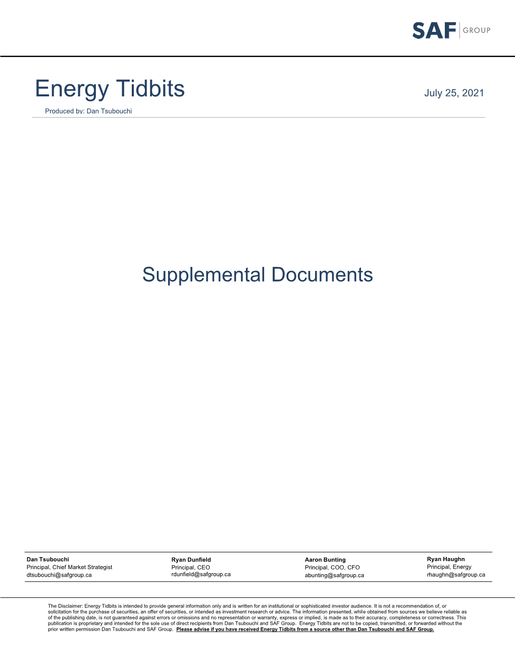 Energy Tidbits July 25, 2021 Produced By: Dan Tsubouchi