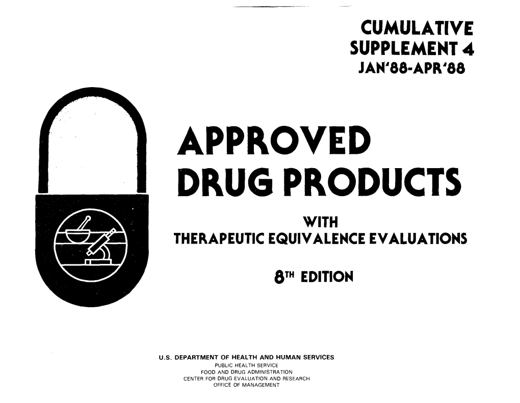 Approved Drug Products with Therapeutic Equivalence Evaluations