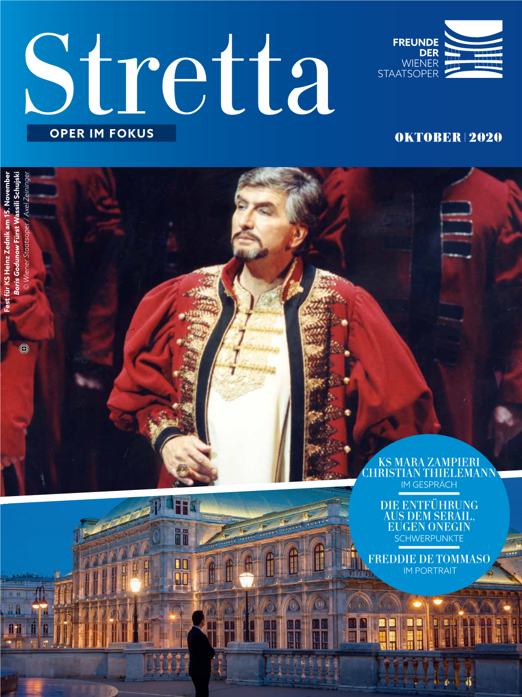 OKTOBER | 2020 Wiener Staatsoper / Axel Zeininger / Axel © Wiener Staatsoper Fürst Wassili Schujski Wassili Fürst Boris Godunow Fest Für KS Heinz Zednik Am 15