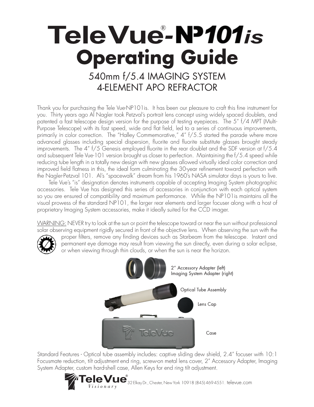 Tele Vue-Np101is Operating Guide 540Mm F/5.4 IMAGING SYSTEM 4-ELEMENT APO REFRACTOR